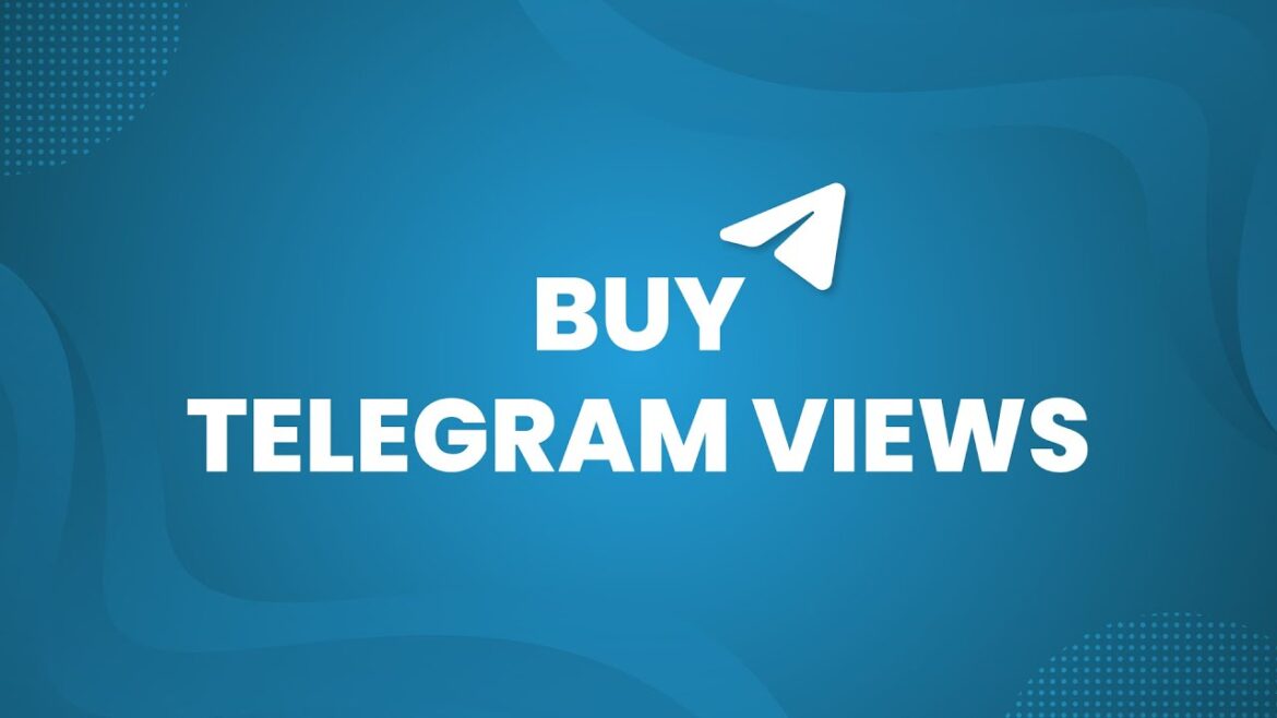 Buy Telegram Channel Views
