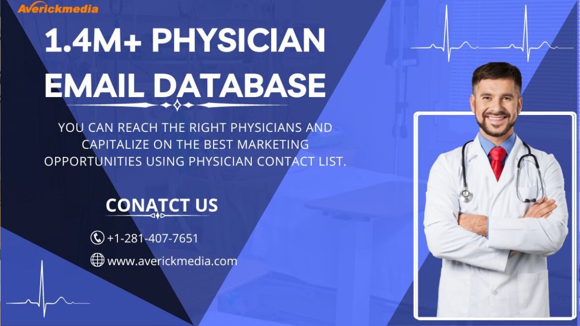 Connecting Healthcare Providers: Why Physician Email Lists Are Essential