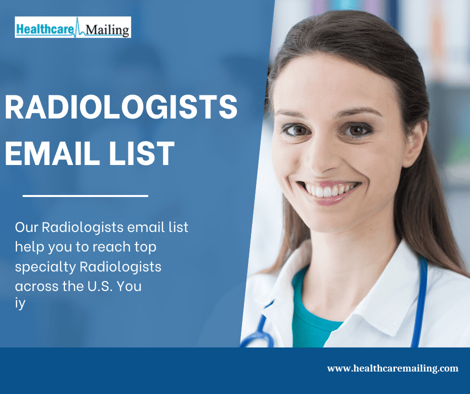 Your Key to Quality Lead Generation – Proven Strategies Inside with Radiologists Email List