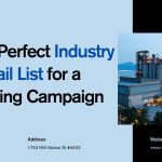 Get the Perfect Industry Email List for a Marketing Campaign