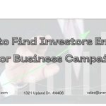 How to Find Investors Email List for Business Campaigns